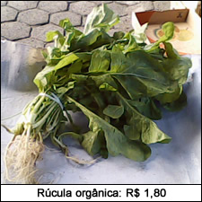 Rúcula orgânica: R$ 1,80