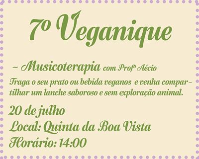 7º Veganique - 20 de julho - Quinta da Boa vista - RJ